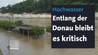 Hochwasser Entlang der Donau bleibt die Lage kritisch  BR24 [upl. by Namwen]