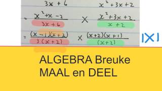 Graad 9 tot 12 Algebra breuke Maal en Deel wiskvaw wiskdo 28 [upl. by Liscomb]