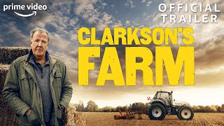 Clarksons Farm  Official Trailer  Prime Video [upl. by Laverna]