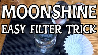 How To Filter Your Moonshine Faster With This One Simple Trick [upl. by Shawn162]