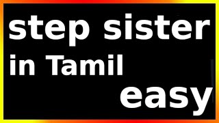 what is step sister meaning in tamil [upl. by Upton]