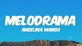 Angelina Mango  melodrama TestoLyrics [upl. by Leahci]