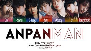 BTS 방탄소년단  ANPANMAN Color Coded Lyrics [upl. by Ogdon]