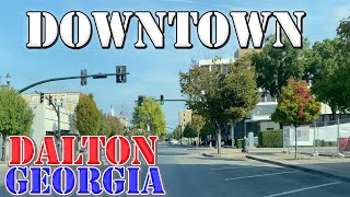 Dalton  Georgia  4K Downtown Drive [upl. by Abramo149]