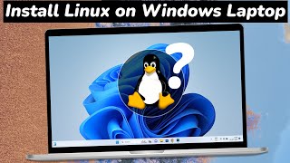 How to Install Linux On A Windows Laptop 2023  Linux For Beginners Installation Guide [upl. by Ramuk937]