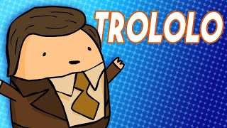 TROLOLO [upl. by Anavas]