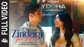 Zindagi Tere Naam Full Video  Sidharth Malhotra Raashii Khanna  Vishal Mishra  Yodha [upl. by Atik]