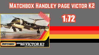 MatchBox Handley Page Victor K2 172 [upl. by Deeas]