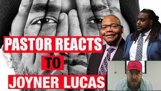 Pastor Reacts to Joyner Lucas quotIm Not Racistquot [upl. by Esinahs893]