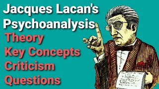 Jacques Lacans Psychoanalysis  Theory  Key Concepts  Criticism  Works  Questions [upl. by Nerta]