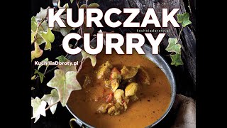 Kurczak Curry – pyszny i aromatyczny [upl. by Jaeger606]