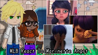 MLB React To Marinette Angst  Sad Marinette  Gacha Club  Gacha React [upl. by Nneb]