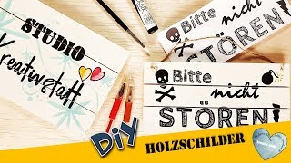 DIY  Holzschilder beschriften  Witziger Spruch  Kinderzimmer  Türschild [upl. by Oaks]