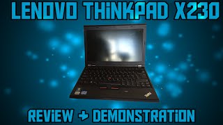 Lenovo Thinkpad x230 review and demonstration [upl. by Neevan]