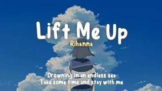 Rihanna  Lift Me Up Lyrics Terjemahan tiktok speed up  drowning in an endless sea [upl. by Elime694]