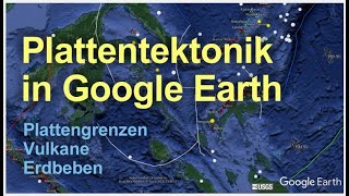 Plattentektonik in Google Earth Plattengrenzen Vulkane und Erdbeben hinzufügen [upl. by Lucier10]