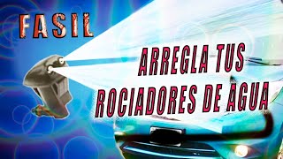 COMO LIMPIAR LOS ROCIADORES DE AGUA DE TU CARRO [upl. by Picco]