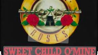 sweet child o mine  Guns N Roses [upl. by Eilrac856]