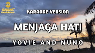 Yovie and Nuno  Menjaga Hati Karaoke [upl. by Assilaj830]