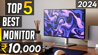 Best Monitor under 10000 in 2024  Top 5 Picks  Best Monitor under 10000 in india 2024 [upl. by Comptom]