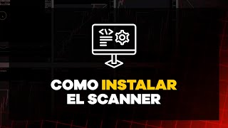 22 COMO INSTALAR EL SCANNER [upl. by Enivid846]