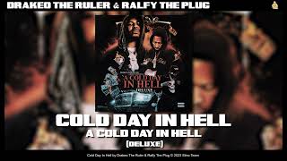 Drakeo the Ruler amp Ralfy The Plug  Cold day In Hell Official Audio [upl. by Dare]