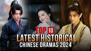 Top 10 Latest Historical Chinese Dramas 2024 Eng Sub [upl. by Iveson]