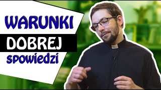 quotCzy wiesz żequot  o warunkach dobrej spowiedzi [upl. by Vassily]