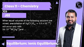 When equal volumes of the following solutions are mixed precipitation of AgClKsp18 × 1010 [upl. by Yttisahc]