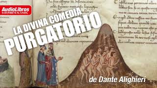 El Purgatorio La divina comedia de Dante Audiolibro [upl. by Enrol551]