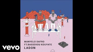 Manyelo Dafro  Ladon Official Audio ft Bassekou Kouyaté [upl. by Attolrac]