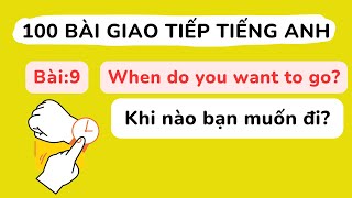 100 bài giao tiếp Tiếng Anh cơ bản  Bài 9 When do you want to go [upl. by Asabi]