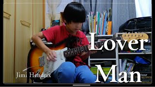 「Lover Man」Jimi Hendrix guitar cover 10yo [upl. by Leboff142]