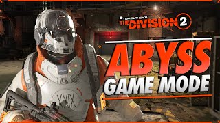 ABYSS Game Mode  All 6 Map Layouts  Gameplay  The Division 2 [upl. by Vander]