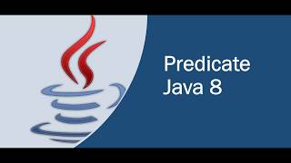 Java 8 Predicate tutorial  Learn java 8 predicate with example [upl. by Remmus]