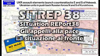 SITREP38 Gli appelli alla pace e la situazione al fronte [upl. by Heather]