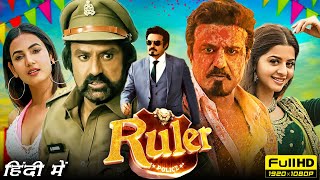 Ruler Full Movie In Hindi Dubbed  Nandamuri Balakrishna Sonal Chauhan Vedhika  HD Facts amp Review [upl. by Bendite343]