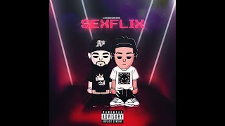 Gheo x Perico  SEXFLIX📺🍷 Video Lyric Oficial [upl. by Daniele]