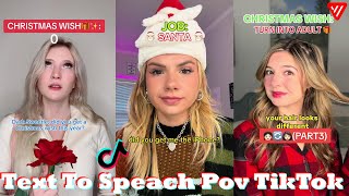 Text To Speach Pov TikTok Compilation Featuring Bailey Spinn Brianna Mizura and Brianna Guidry [upl. by Lladnik630]