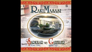 Ayrılık Sarhoşu  Rakı Masası Şarkılar ve Gazeller CD1 [upl. by Mccallion]