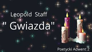 Leopold StaffquotGwiazdaquot [upl. by Ayt815]