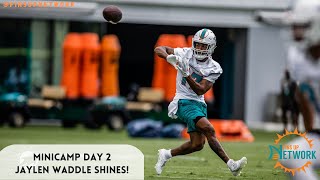 Miami Dolphins Minicamp Day 2 Highlights amp Recap  Jaylen Waddle Already Living Up To Contract [upl. by Robi]