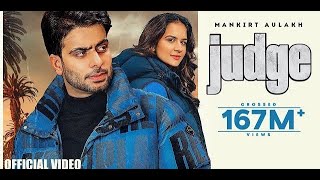 Judge  Mankirt Aulakh Official Video New Punjabi Song Latest Punjabi Songs  Magical Songs 2024 [upl. by Dnamra]