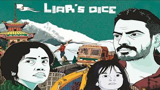 Liars Dice  Nawazuddin Siddiqui  Geetanjali Thapa  Full Movie HD  New Movies [upl. by Emya143]