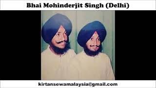 Bhai Mohinderjit Singh Delhi  Mil Mere Gobind Apna Naam Deho [upl. by Dulla]