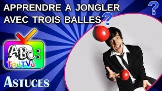 Apprendre à jongler avec 3 balles [upl. by Gibbon]