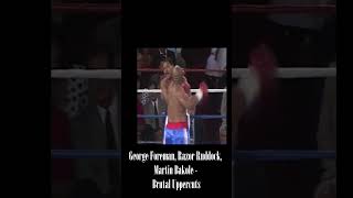 George Foreman Razor Ruddock Martin Bakole  Brutal Uppercuts Pt1 shorts [upl. by Ekalb]