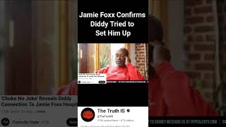 Jamie Foxx confirms Diddy is behind him getting sick thetruthis truthseeker jamiefoxx diddy [upl. by Remmos]