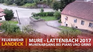 2017 Mure Lattenbach bei Pians und Grins [upl. by Boffa]