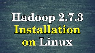 How to install Hadoop273 in LinuxCentOs 7 [upl. by Edina]